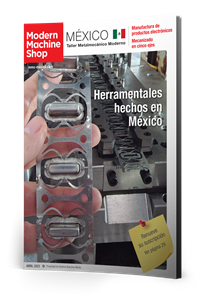 Abril Modern Machine Shop México número de revista